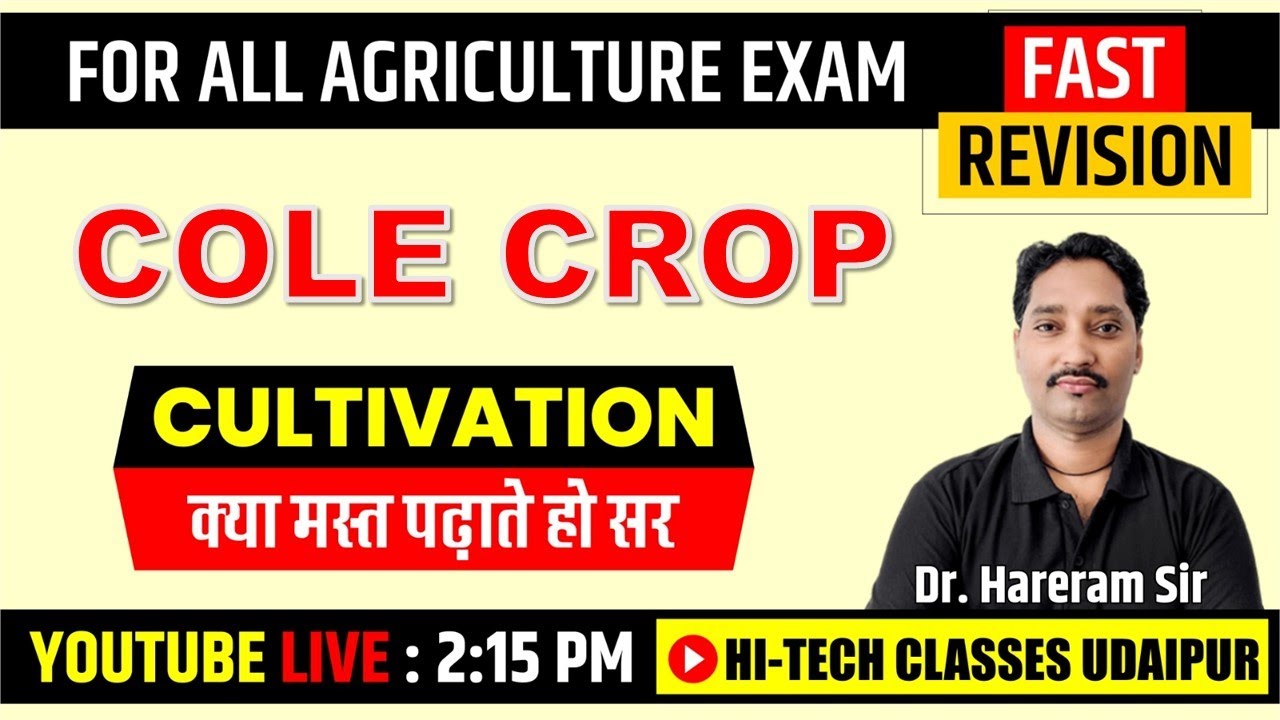 Cole Crop Cultivation | Vegetable Crop | For All Agriculture Exam #hitechclassesudaipur