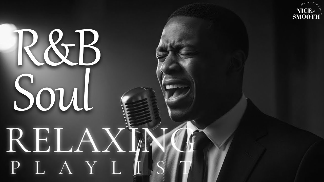 【R&B Soul】Chill R&B Vibes &ndash; Soft Vocals & Warm Groove Mix