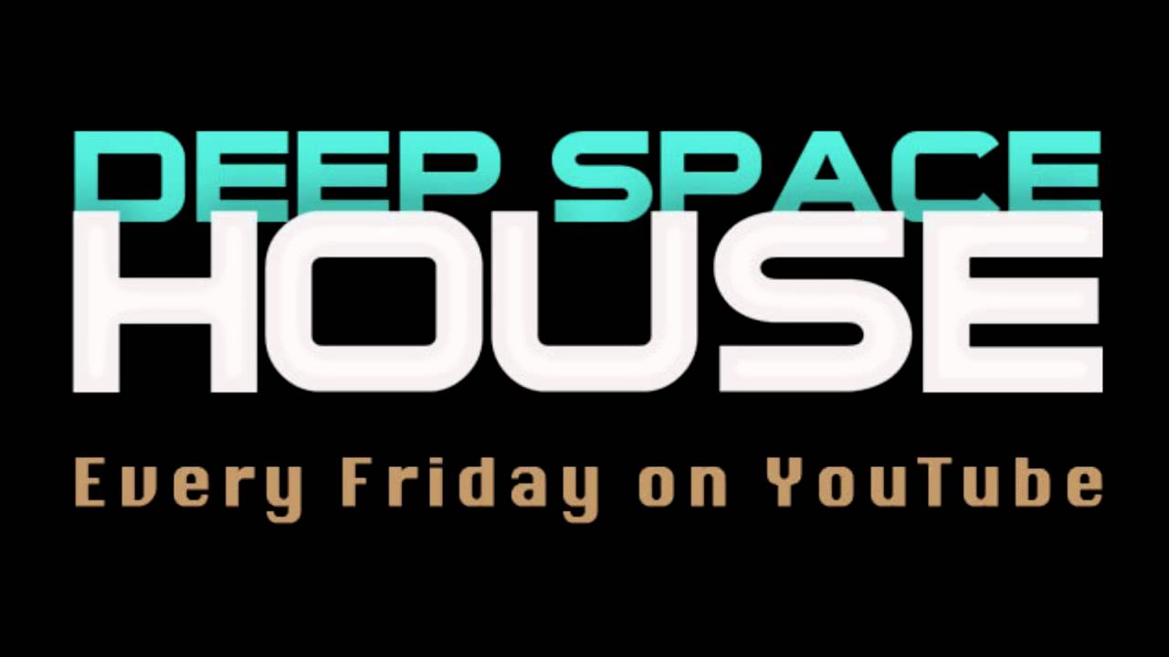 Deep Space House Show 034 | Melodic Deep Tech House & Atmospheric Deep House Mix | 2013