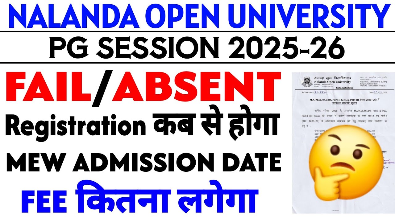 Nalanda open university Pg Session 2025-26 part-II Absent/Fail student registration kab se hoga 