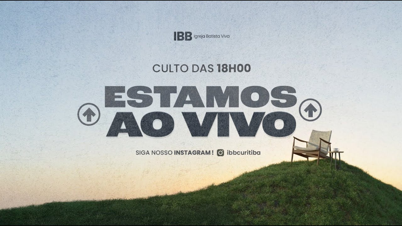 Culto ao vivo - IBB Curitiba - 22/01/2026 -