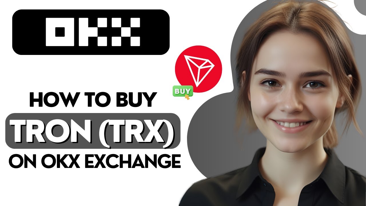 How to Buy TRX on OKX