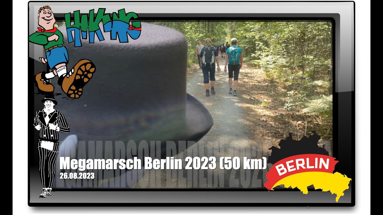 Megamarsch Berlin 2023 (50km) - 26.08.2023