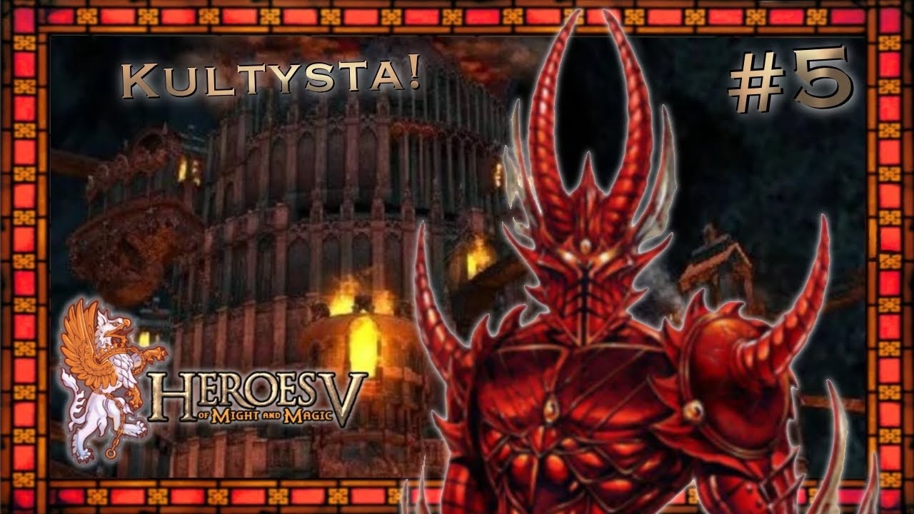 Kultysta - Heroes of Might and Magic V GAMEPLAY PL - Część 5