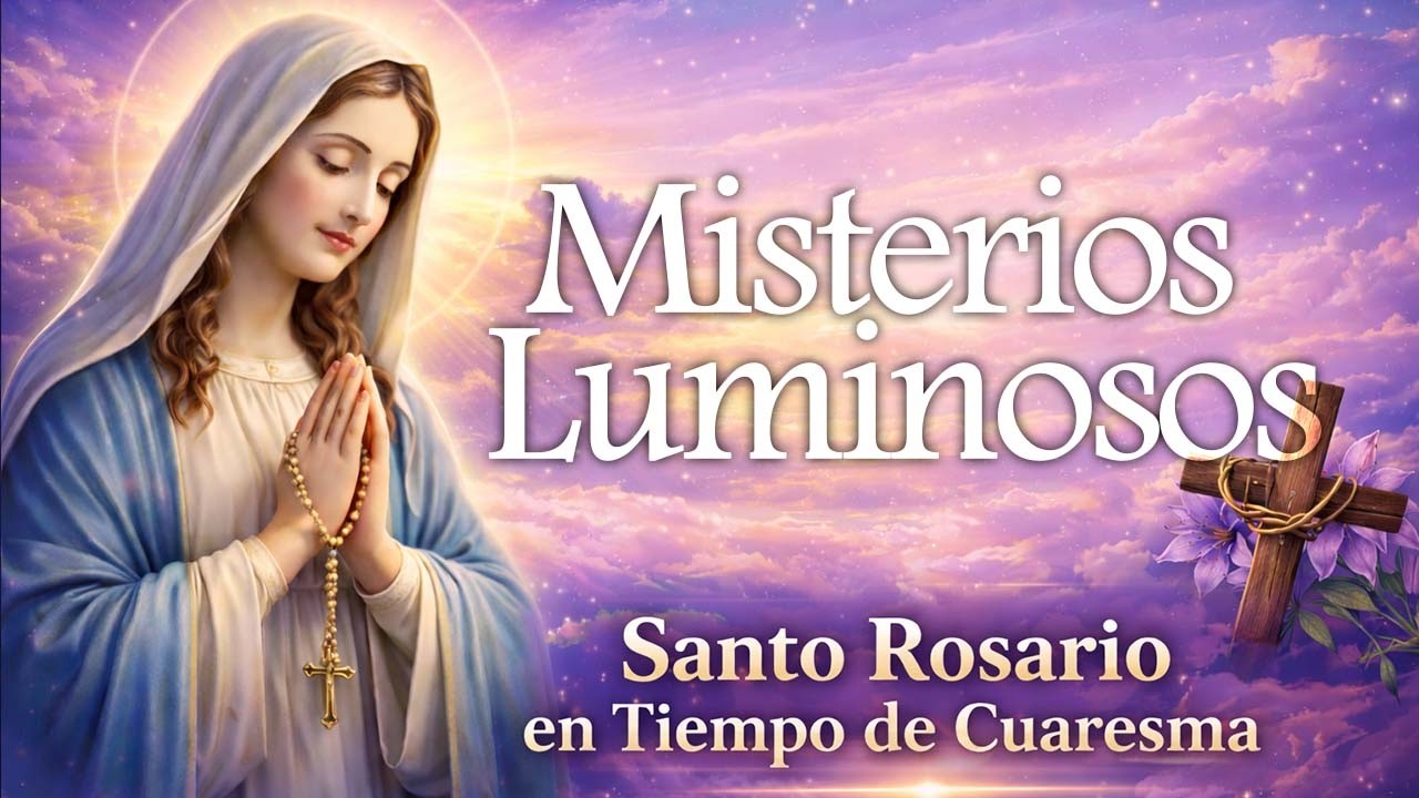 El Santo Rosario de hoy 19 de marzo | Misterios Luminosos | SALVE MARIA 🙏 SAN JOSE