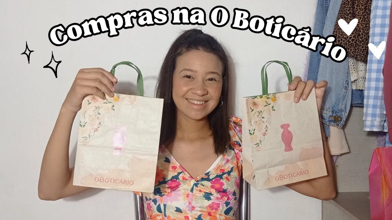 Comprinhas de auto cuidado na O Boticário ✨💖