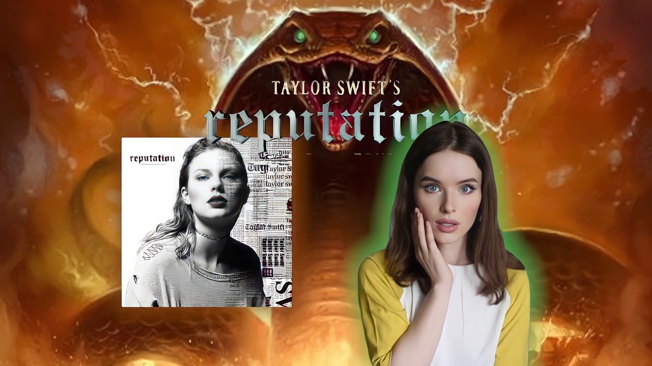 TAYLOR SWIFT — REPUTATION/ ОБЗОР НА САМУЮ ЗМЕИНУЮ ПЛАСТИНКУ!