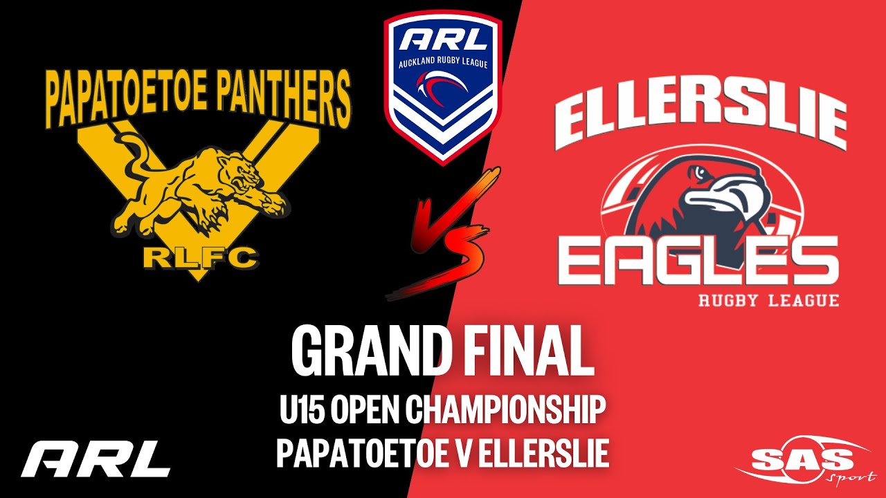 Papatoetoe Panthers v Ellerslie Eagles | U15 OPEN CHAMPIONSHIP GRAND FINAL | ARL TV