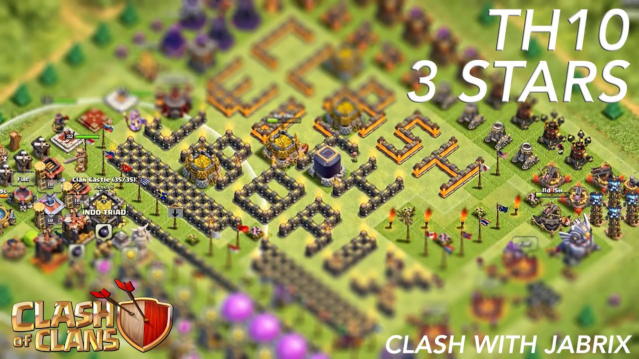 CLASH WITH JABRIX - 3 STARS ON TOWNHALL 10 - AMAZING WAR BY BANDUNG BAD BOYS