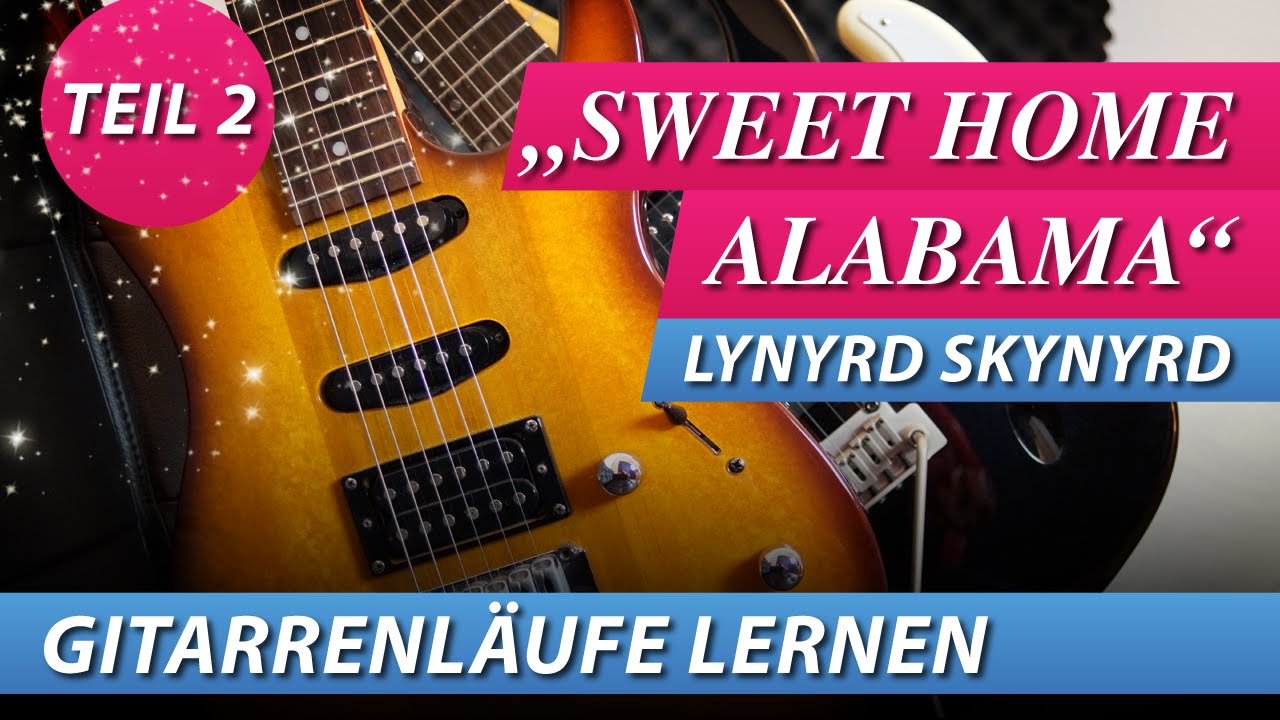 ★ SWEET HOME ALABAMA ► Lynyrd Skynyrd ► Bridge Double Stops Gitarre Lernen