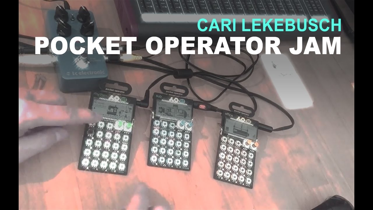 Cari Lekebusch - Pocket Operator Jam