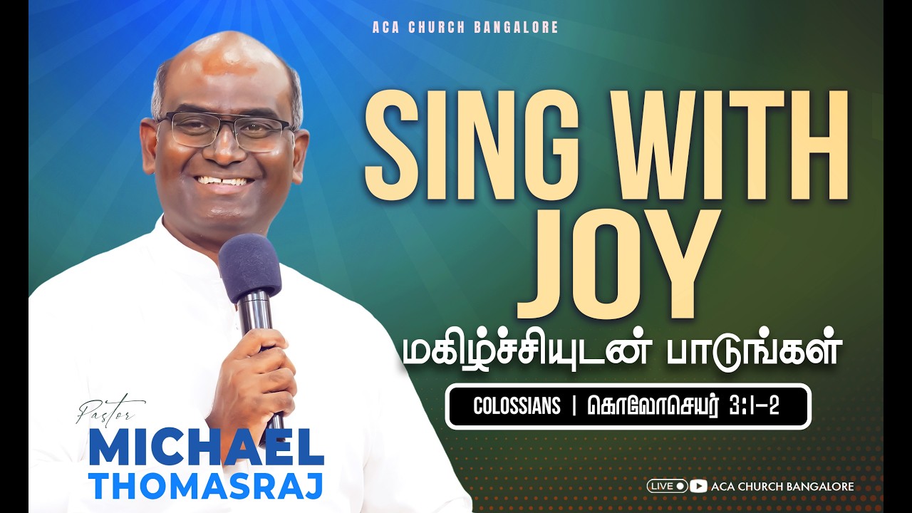 Sing With Joy | 15th March | @ACAChurchBangalore | @michaelthomasraj