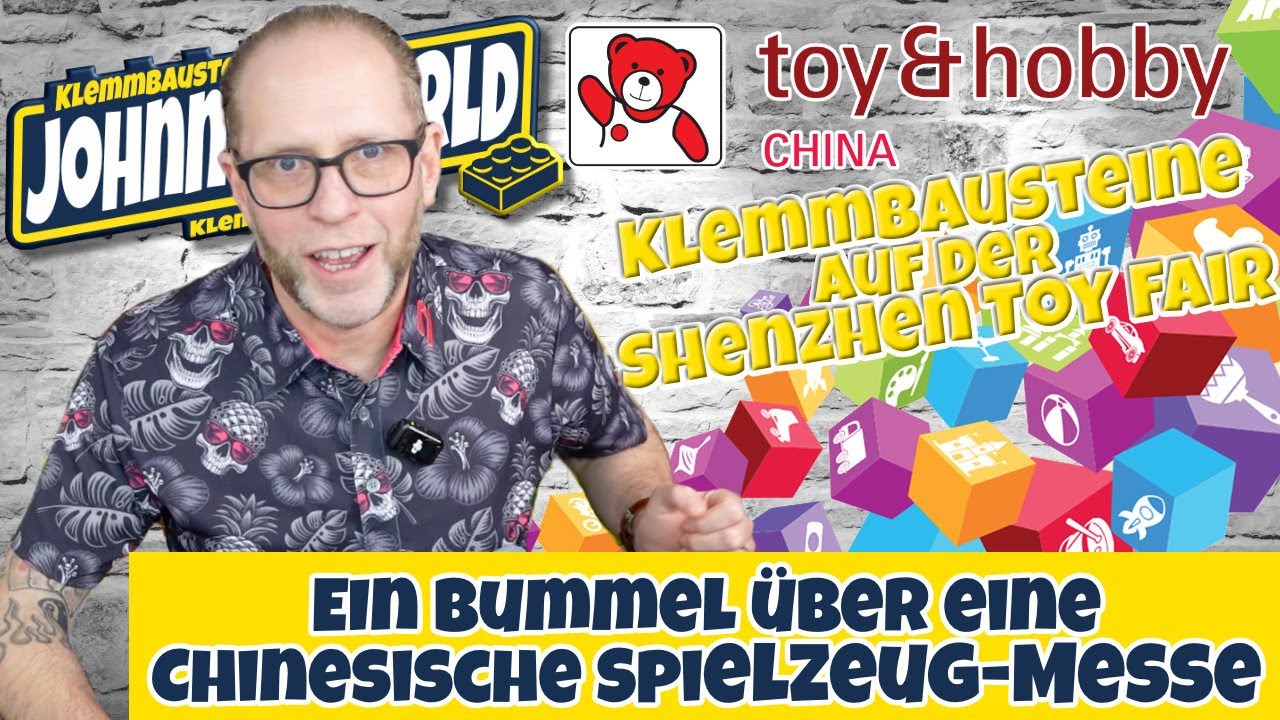 Shenzhen Toy Fair 2025 - Spielwarenmesse in China - Klemmbaustein-Rundgang