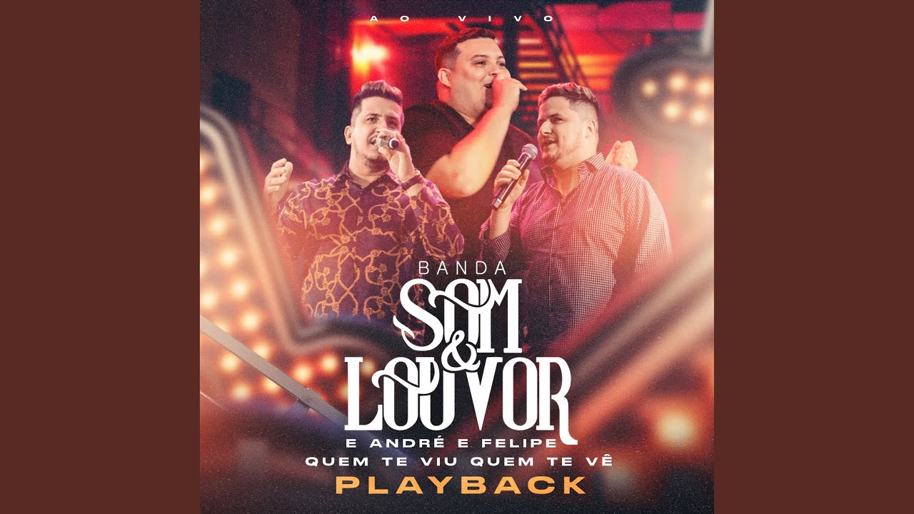 Quem Te Viu Quem Te Vê (Playback)