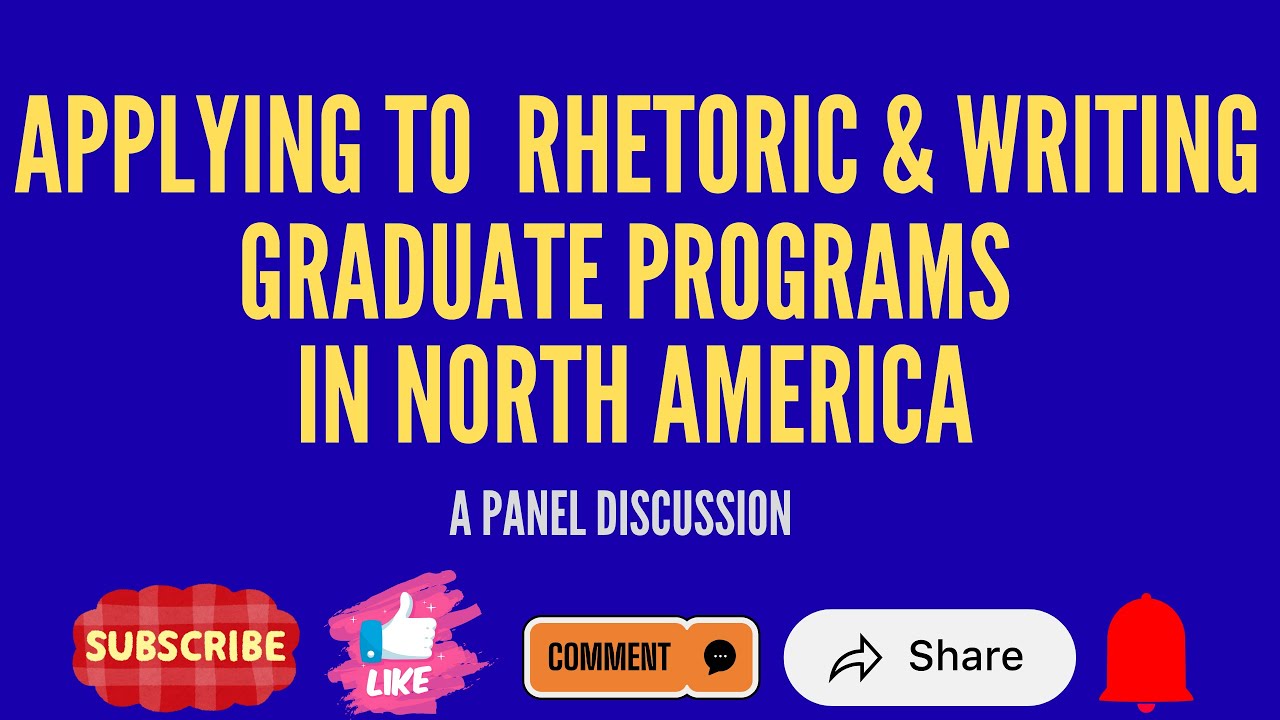 Applying to Graduate Programs in Rhetoric and Writing: North America