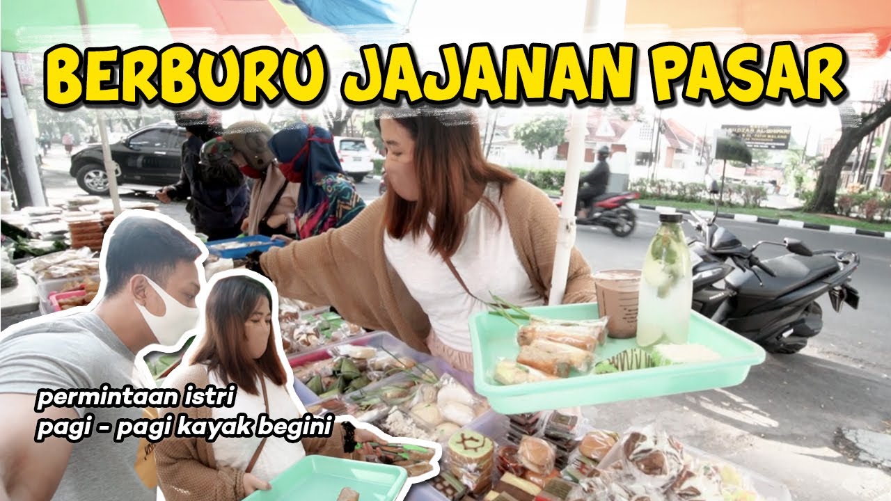 PAGI PAGI DIAJAKIN ISTRI BERBURU JAJANAN PASAR | WAH AUTO BORONG YANG BANYAK !!!