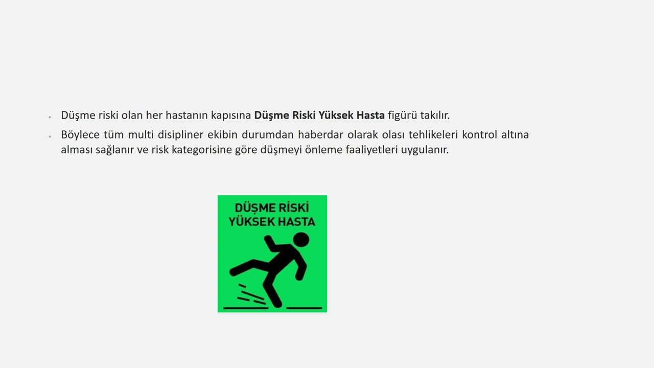 DÜŞMELERİN ÖNLENMESİ VE YÖNETİMİ