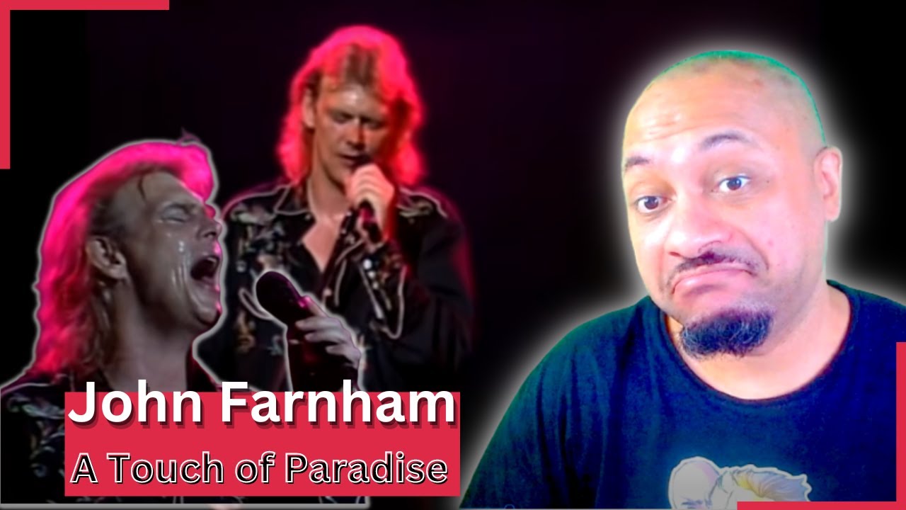 American Reacts to John Farnham - A Touch of Paradise (High Quality)