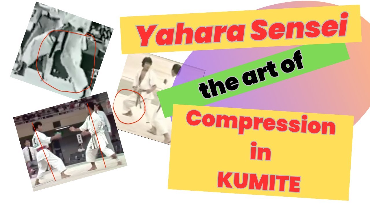 Yahara Sensei - The Master of Compression in Kumite