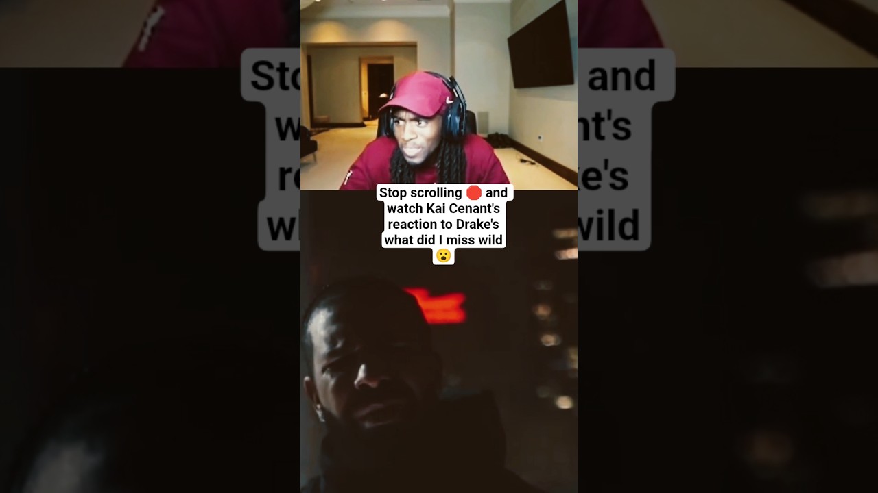 Stop 🛑 scrolling and watch this Kai Cenant reaction to Drake!!!! #kaicenat #Drake #whatdidimiss