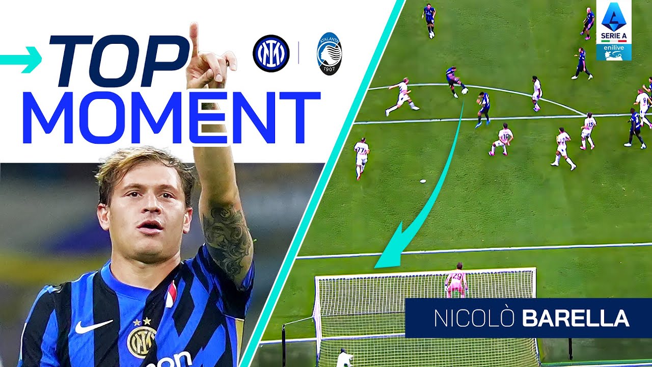 Barella&rsquo;s goal was one for the ages | Top Moment | Inter-Atalanta | Serie A 2024/25