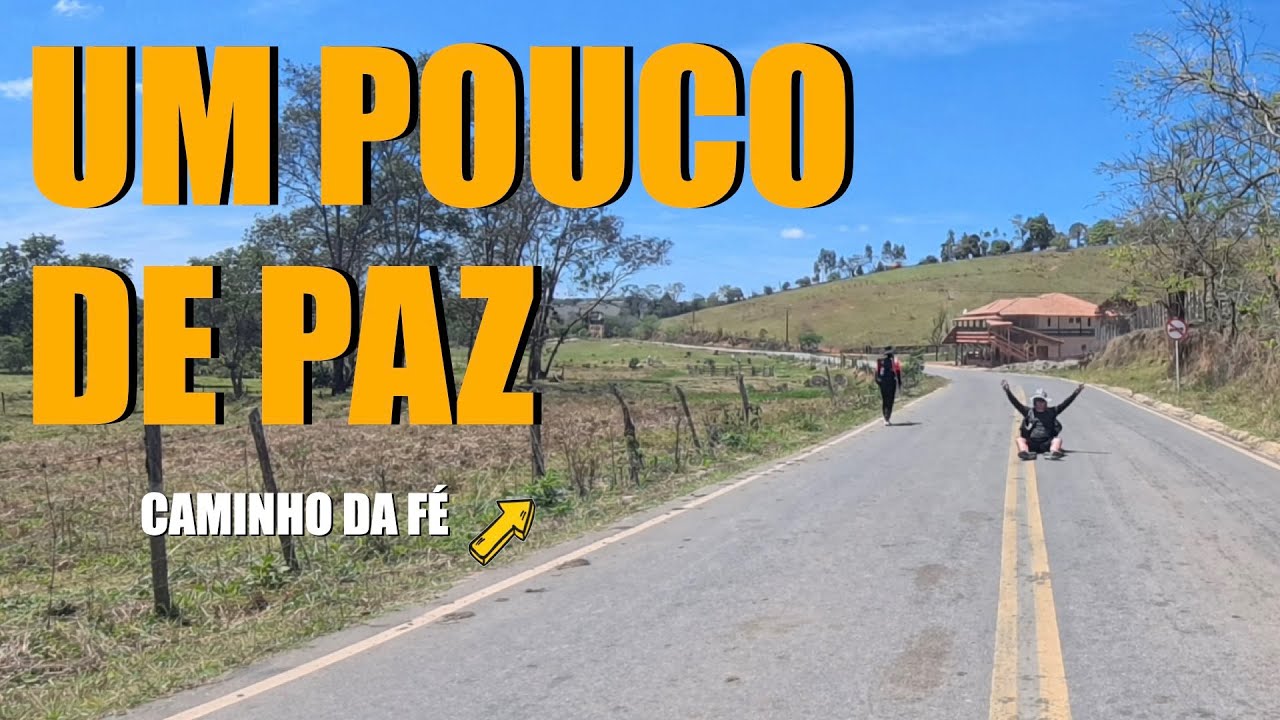 MENOS PRESSA, MAIS CAMINHO – O CAMINHO DA FÉ | EP. 04