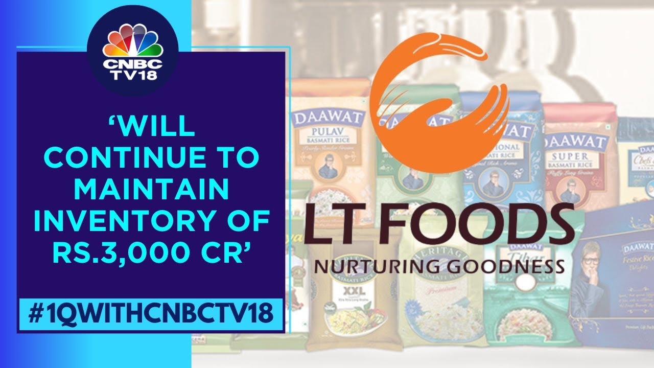 12% EBITDA Margin Is Sustainable Because Of Normal Freight Costs: LT Foods | CNBC TV18