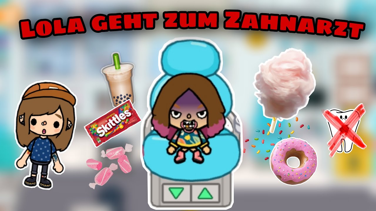 🦷 DIE BÖSE LOLA GEHT ZUM ZAHNARZT 😈 | SÜßIGKEITEN EXPERIMENT GEHT SCHIEF| TOCA BOCA STORY DEUTSCH