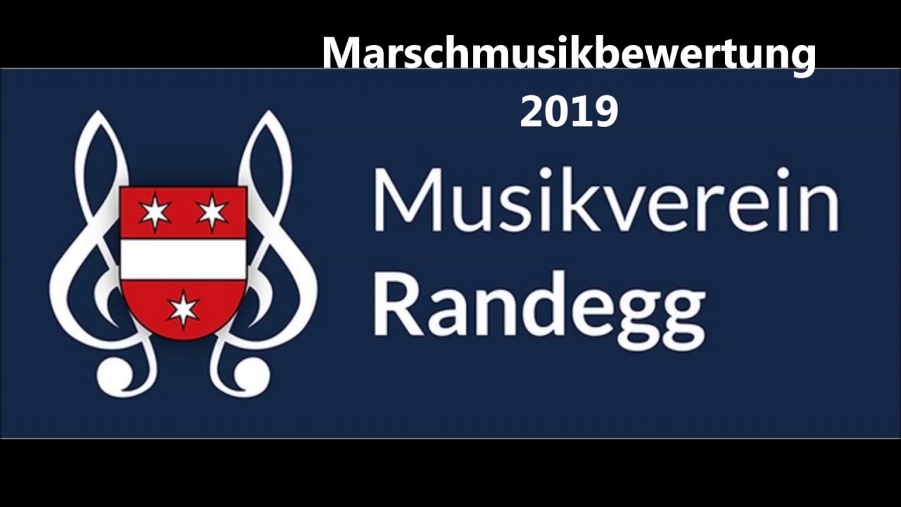 Marschmusikbewertung 2019 - Musikverein Randegg