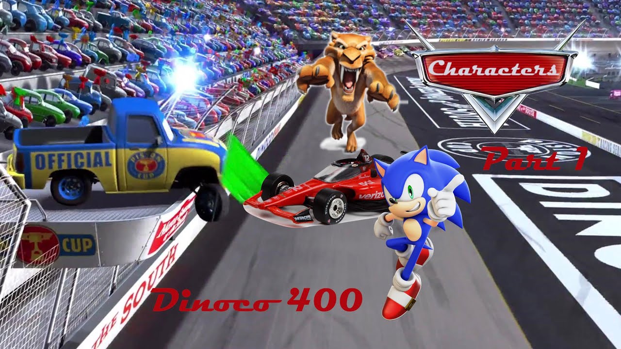 Characters (Cars) Part 1 - Dinoco 400 (MOST VIEWED VIDEO)