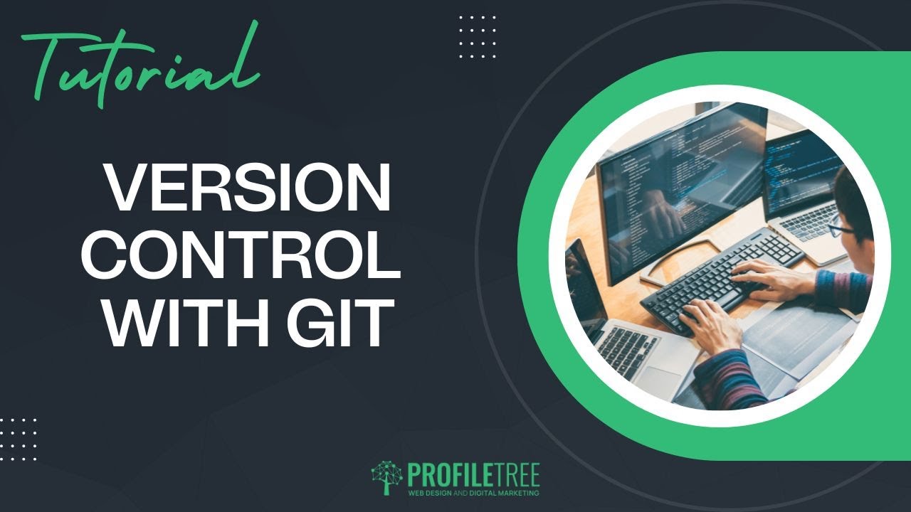 Version Control With Git | Git For Web Development | How to Use Git | Git Tutorial