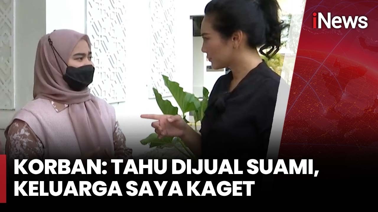 Tega, Suami Jual Istri ke Pria Lain, Kuasa Hukum: Pelaku kerap Mengancam | iNews Files 6/2