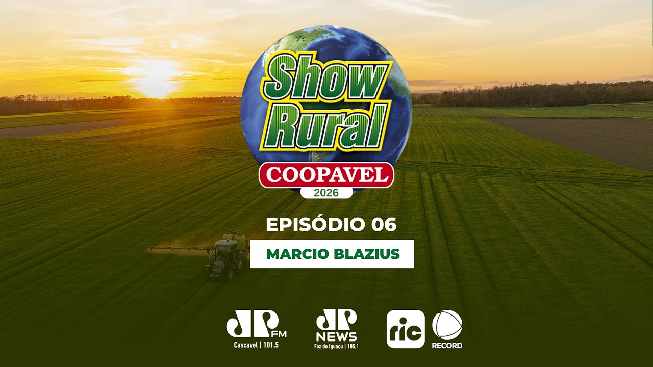 Show Rural 2026 | EP06 - Marcio Blazius, Presidente da Associação Comercial de Cascavel