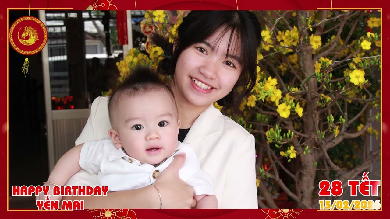 Xuân 2026_28 Tết Bính Ngọ & Happy Birthday Yến Mai - 15.02.2026