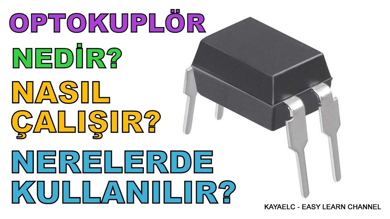 Optokuplör Nedir? Nasıl Çalışır? Nerelerde Kullanılır? Basit Deney Devresi ile Birlikte Anlatımlı.