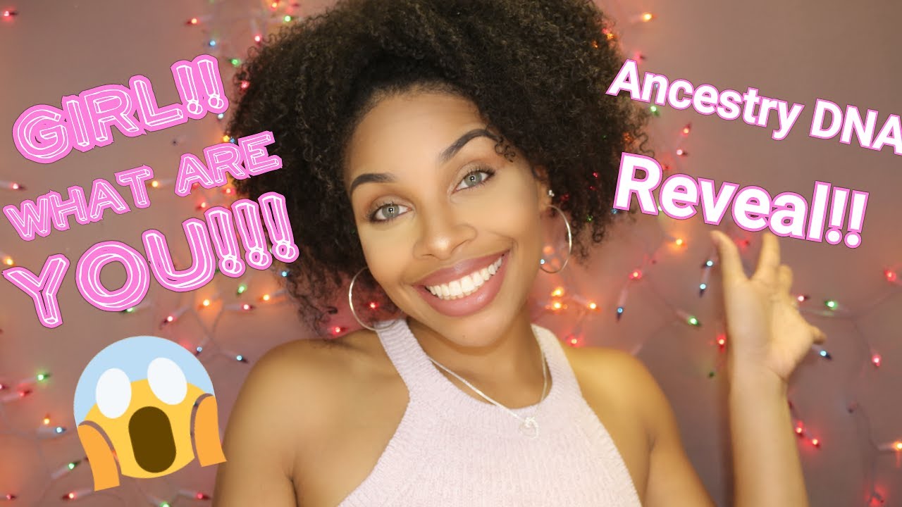 Girl What Are You? Am I mixed!?BLACK AMERICAN Ancestry DNA Results!!