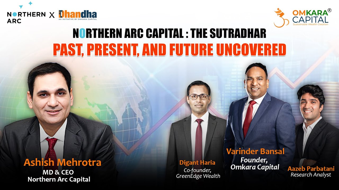 DHANDHA: Northern Arc Capital Business Analysis | The Sutradhaar of India&rsquo;s NBFC Growth