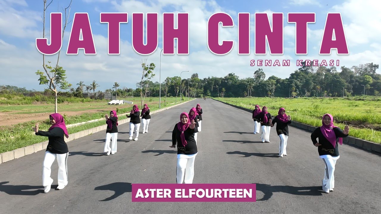 SENAM "JATUH CINTA" | Aster Elfourteen | Choreo by Ery Lukman