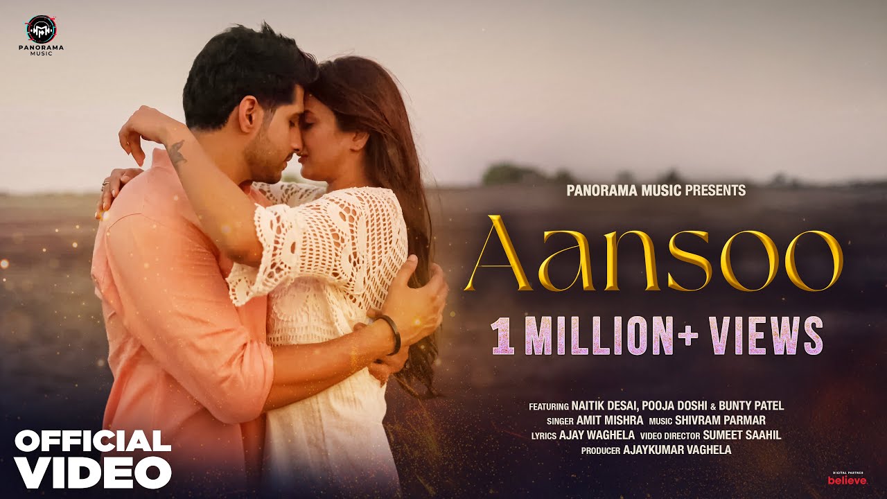 Aansoo (Official Video) Amit Mishra | Naitik Desai, Pooja Doshi, Bunty Patel | Ajay Waghela, Shivram