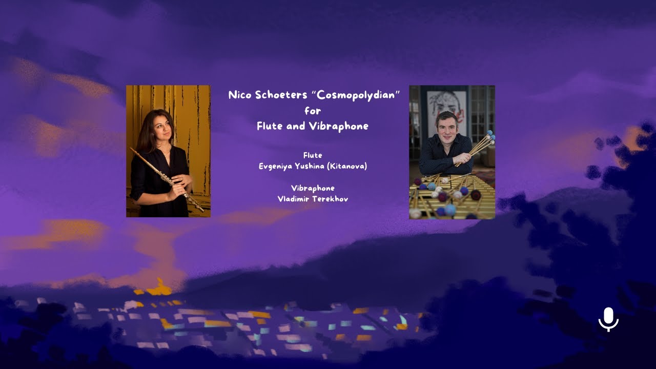 Nico Schoeters “Cosmopolydian” for flute and vibraphone