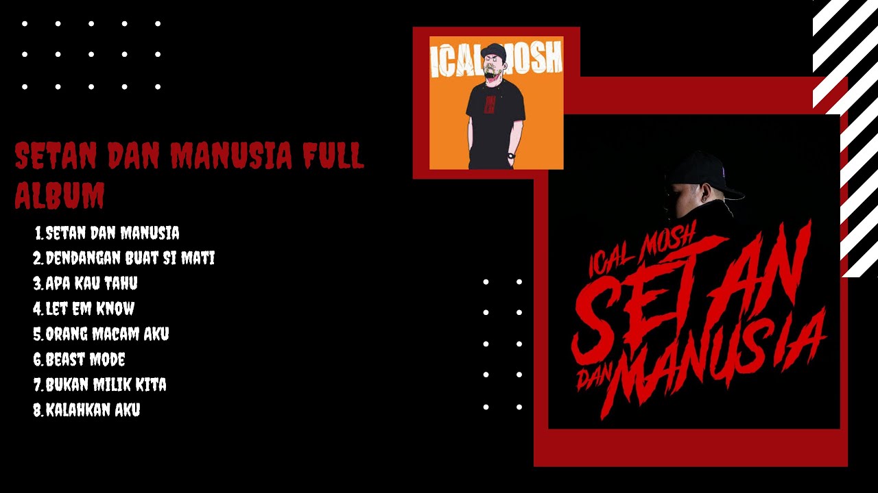 icalmosh | Setan Dan Manusia Full Album Ical Mosh