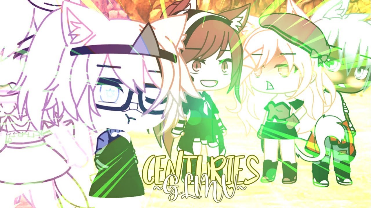 ||Centuries||GLMV||Gacha Life||Part 3 of Light em up||Enjoy!||[Flash Warning!]||