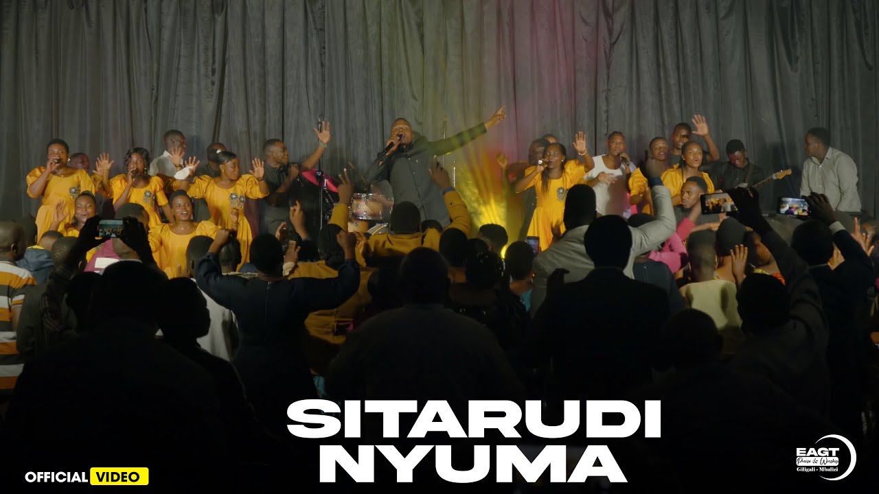 EAGT GILGALI PRAISE AND WORSHIP - Sitarudi Nyuma (Official Music Video)