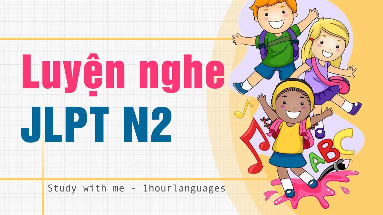 Nghe Choukai JLPT N2 - Luyện thi 12/2022 #1