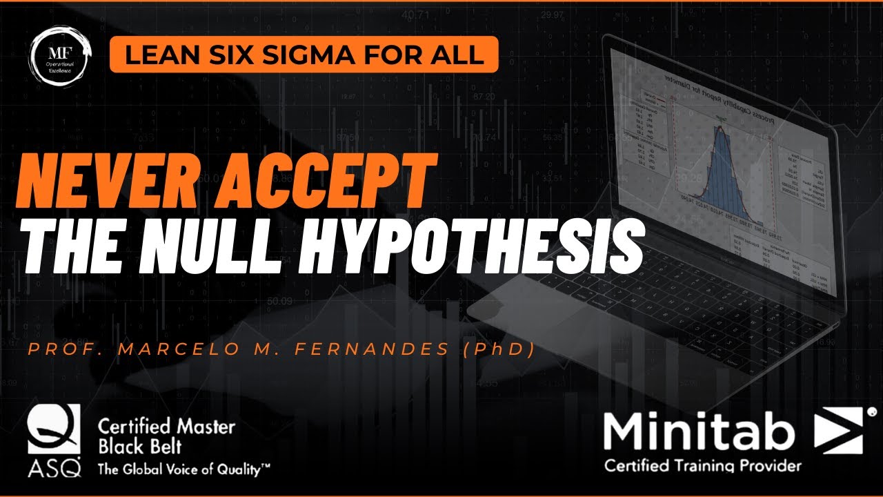 NEVER ACCEPT THE NULL HYPOTHESIS