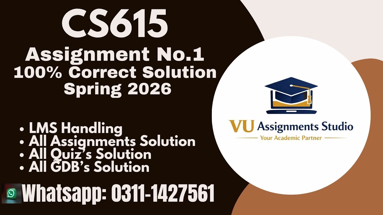 CS 615 ASSIGNMENT 1 SOLUTION SPRING 2026