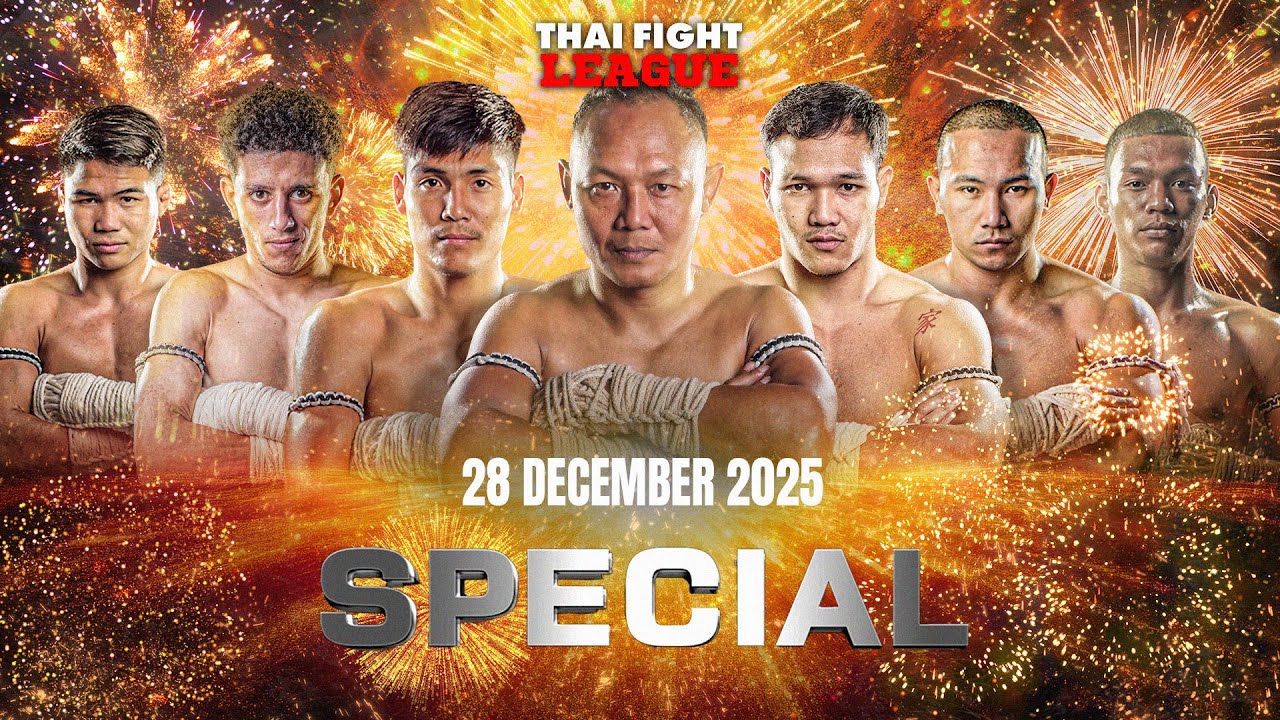 THAI FIGHT LEAGUE SPECIAL | 28 December 2025