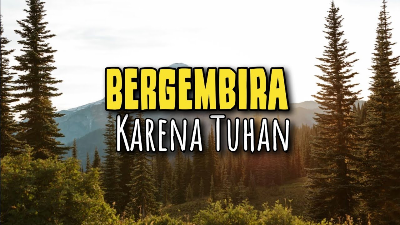 Bergembira Karena Tuhan - Renungan dan Doa Malam 12 Februari 2026