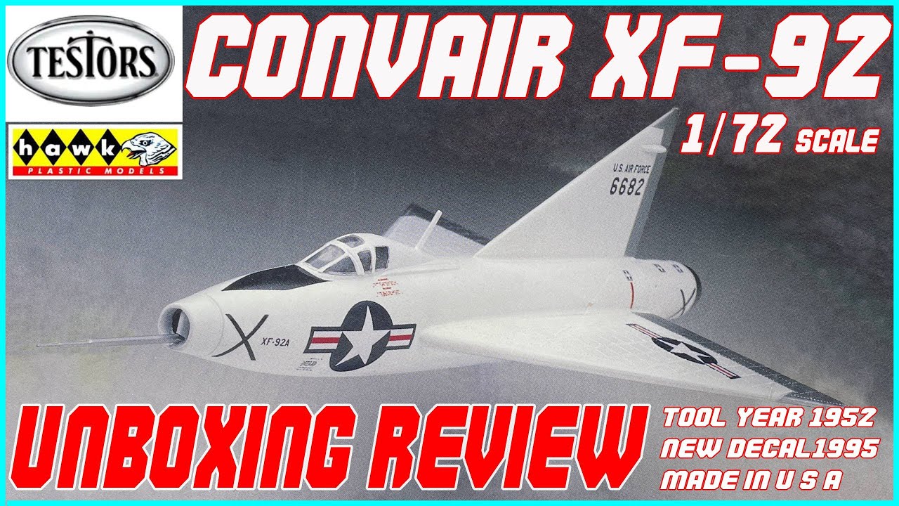 TESTORS/HAWK 1/72 CONVAIR XF-92A DART UNBOXING REVIEW