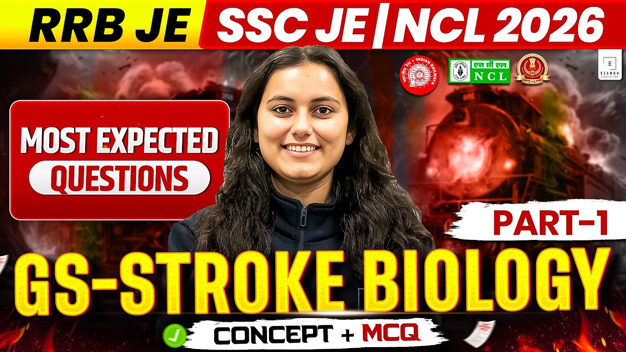 RRB JE | SSC JE | NCL 2026 GS-STROKE BIOLOGY Most Expected Questions Concept + MCQ Part -1